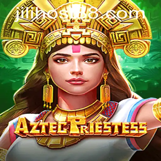 Discover the Mysteries of AztecPriestess: A New Era of Gaming with JILI Host